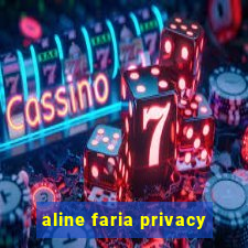 aline faria privacy